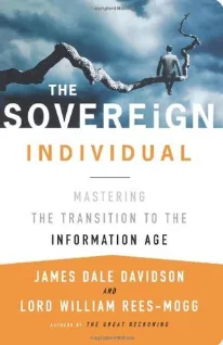 Cover of The Sovereign Individual by James Dale Davidson & Lord William Rees-Mogg